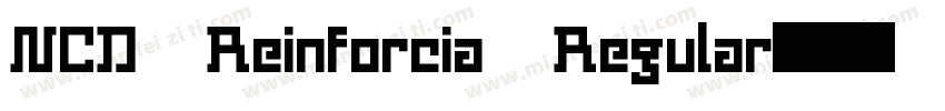 NCD Reinforcia Regular字体转换